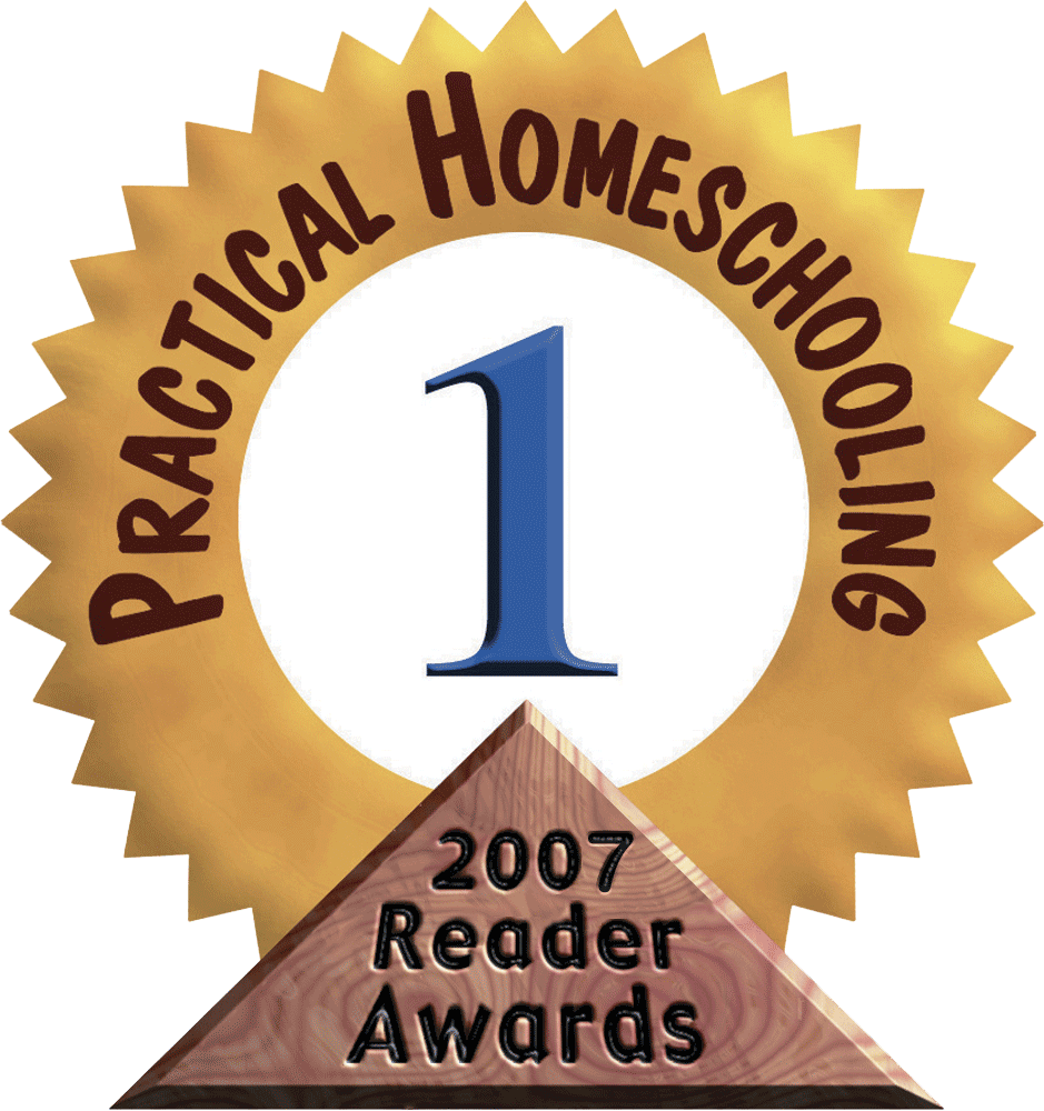 Practical Homeschooling 2007 Reader Award - 1st Place
